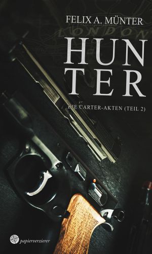 [Die Carter Akten 02] • Hunter